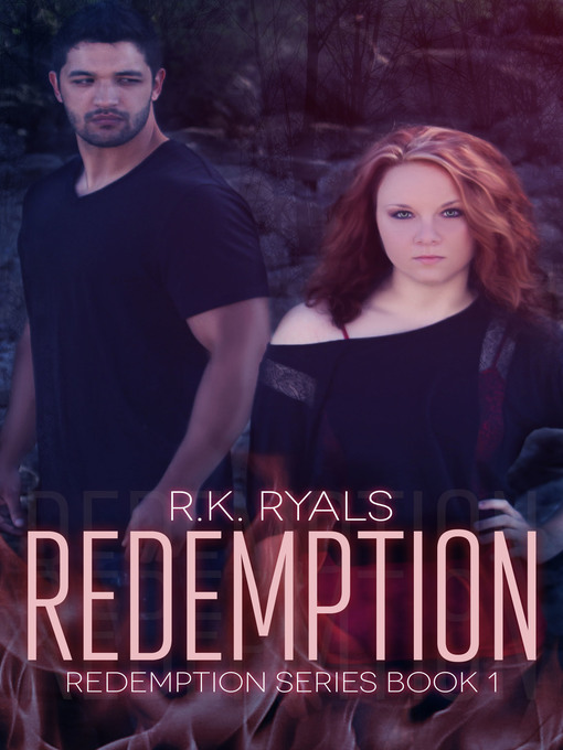 Title details for Redemption (Redemption Series Book 1) by R.K. Ryals - Available